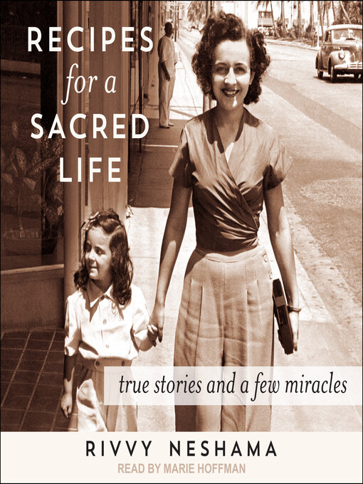 Title details for Recipes for a Sacred Life by Rivvy Neshama - Available